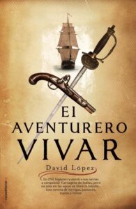 El aventurero Vivar.